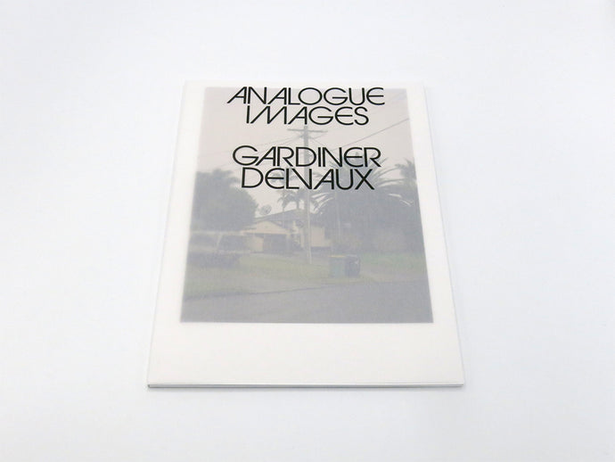 Perimeter Editions x Rory Gardiner x Maxime Delvaux | Melbourne Book Launch: Analogue Images