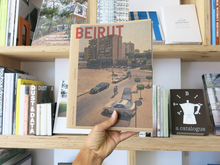 Load image into Gallery viewer, Hans Wilschut – Beirut, Epi-Centre Ville