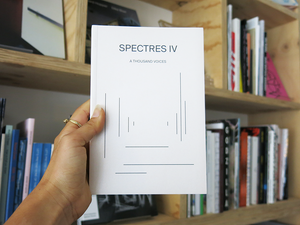 SPECTRES Volume 4: A Thousand Voices