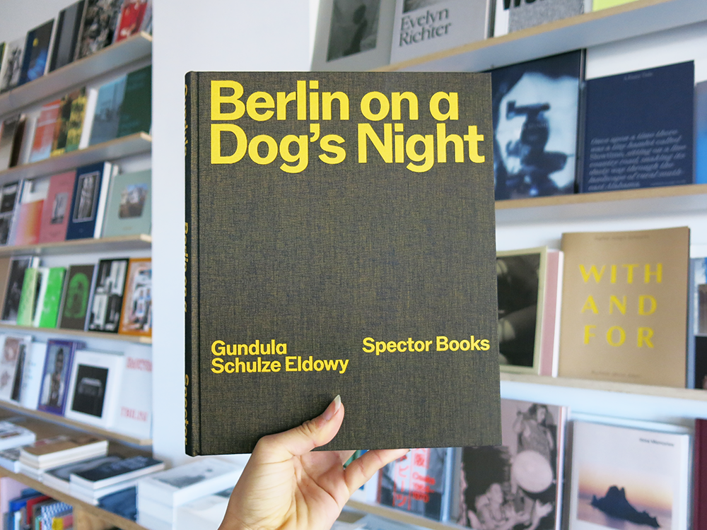 Gundula Schulze Eldowy – Berlin on a Dog’s Night