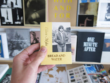 Load image into Gallery viewer, Eileen Myles – Bread and Water