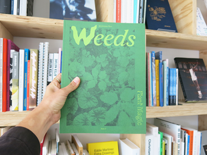 Plant Magic Issue 2: Weeds