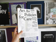 Load image into Gallery viewer, Visible: Art as Policies for Care. Socially Engaged Art (2010–Ongoing)