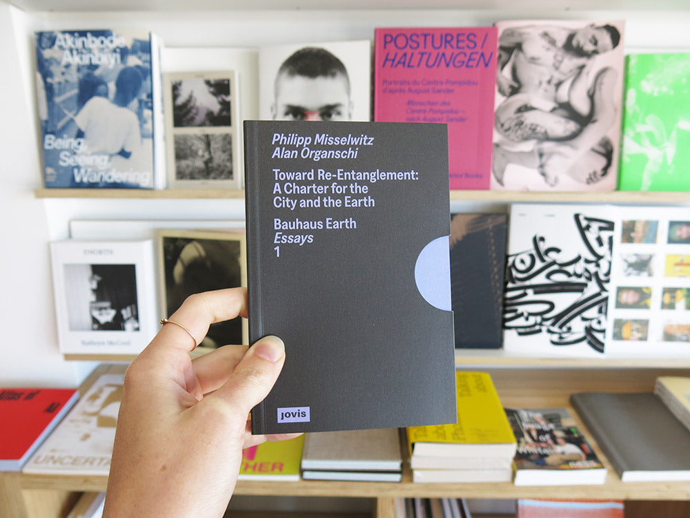 Bauhaus Earth – Toward Re-Entanglement: A Charter for the City and the Earth