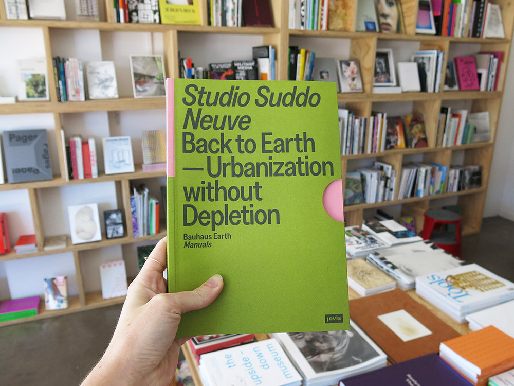 Studio Suddo Neuve: Back to Earth – Urbanization without Depletion