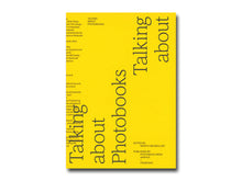 Load image into Gallery viewer, PRE-ORDER: Moritz Neumüller (ed.) – Talking about Photobooks