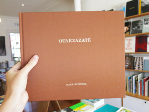 Mark Ruwedel – Ouarzazate